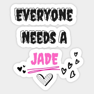 Jade Name Design Everyone Needs A Jade Sticker